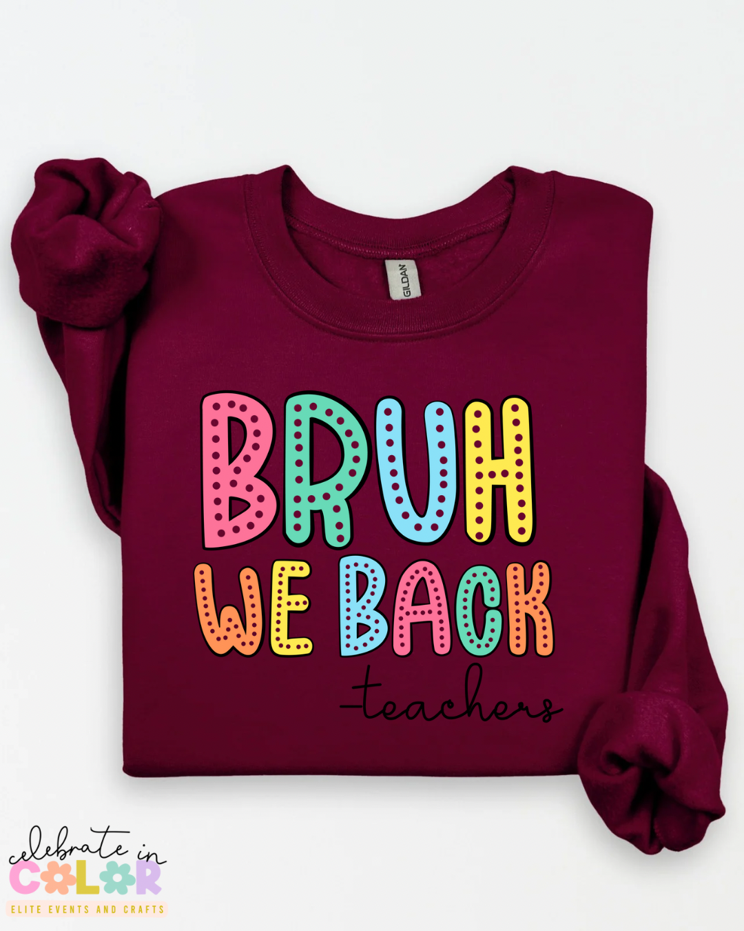 Bruh We Back Teacher Sweatshirt – Funny Back to School Teacher Crewneck | Unisex Teacher Sweater | S-3XL