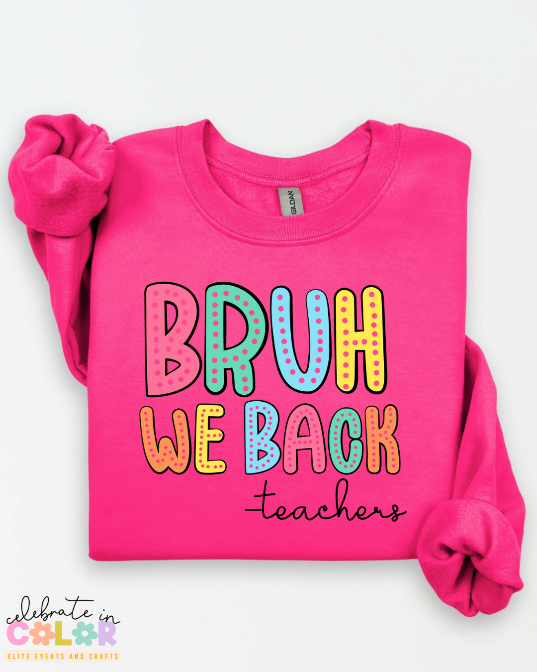Bruh We Back Teacher Sweatshirt – Funny Back to School Teacher Crewneck | Unisex Teacher Sweater | S-3XL