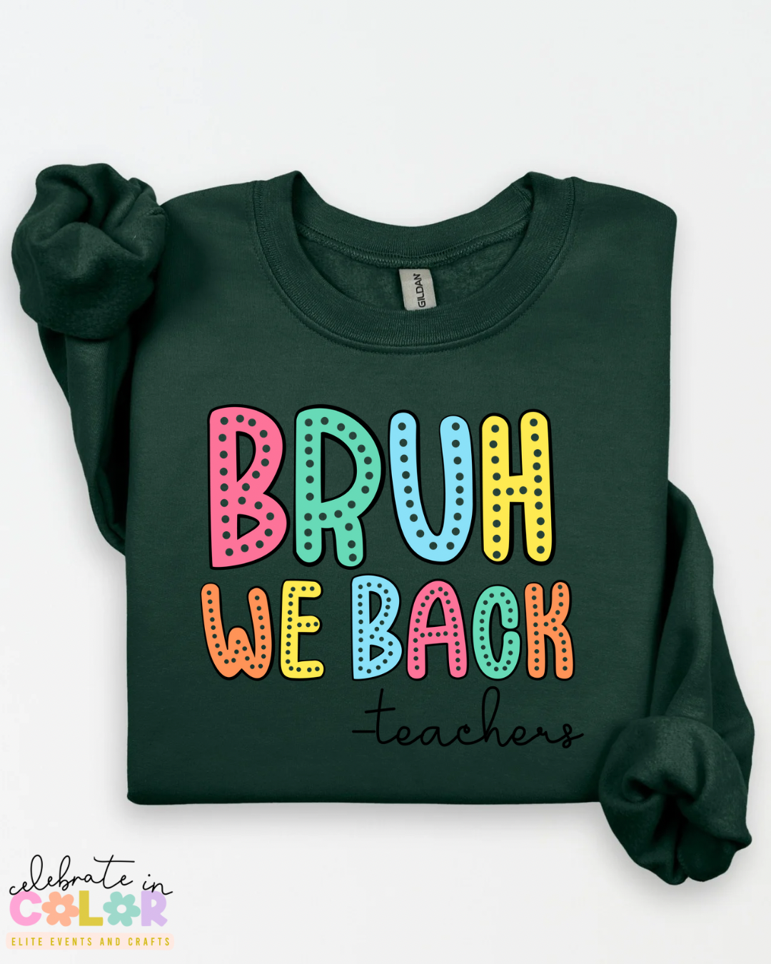 Bruh We Back Teacher Sweatshirt – Funny Back to School Teacher Crewneck | Unisex Teacher Sweater | S-3XL