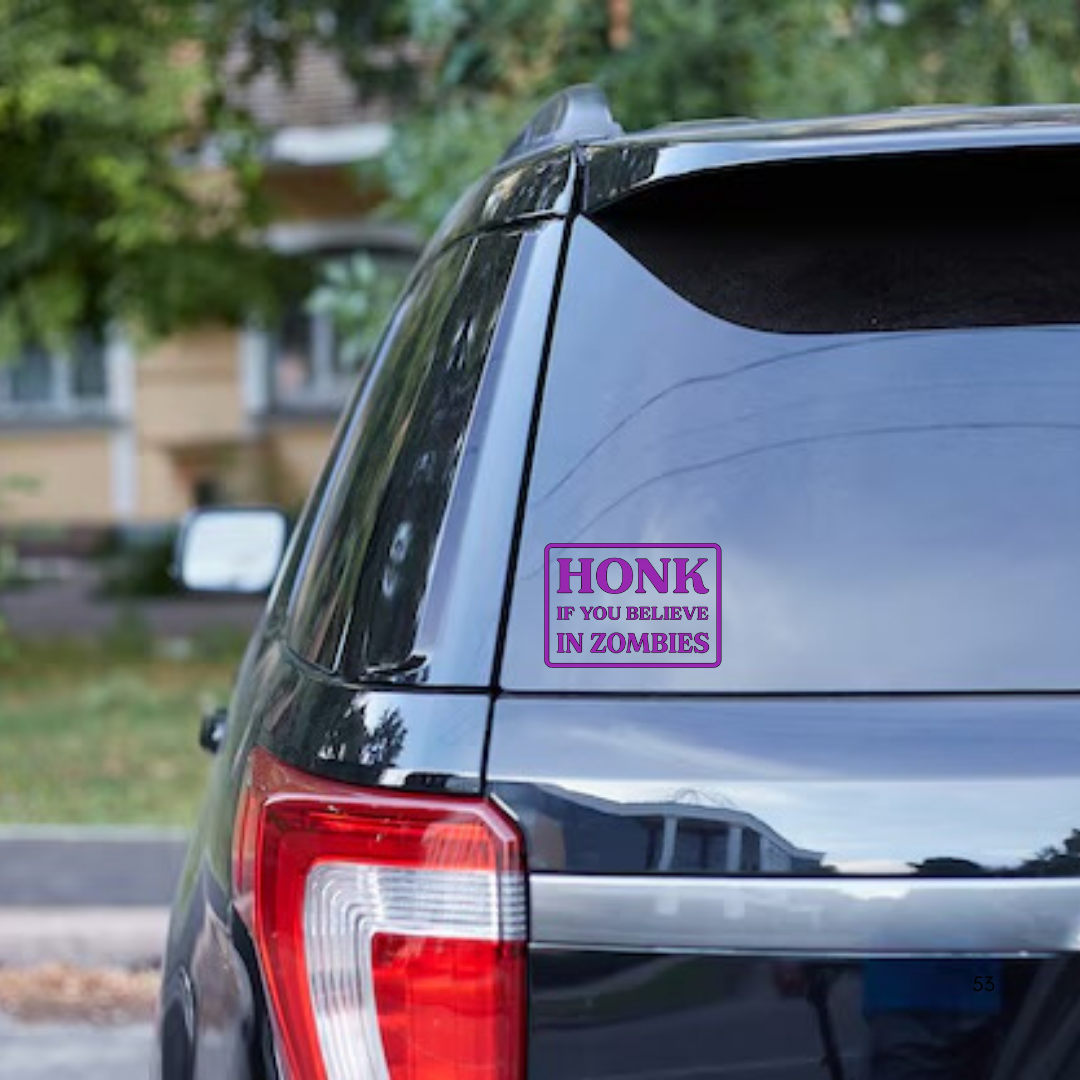 Honk If You Believe in Zombies Decal, Funny Halloween Car Sticker, Horror Vinyl Window Decal, Spooky Zombie Bumper Sticker