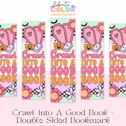 Crawl Into a Good Book Halloween Bookmark, Double Sided Sublimation Bookmark, Spooky Cute Reading Gift, Fall Book Lover Accessory