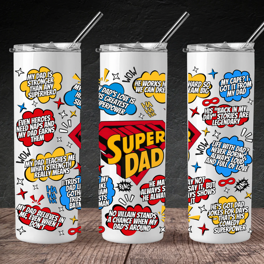 Super Dad 20oz Skinny Tumbler | Father’s Day Gift for Him | Stainless Steel Travel Mug | Custom Dad Tumbler | Gift for Husband or Father
